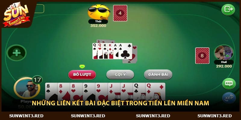 Những liên kết bài đặc biệt trong tiến lên miền Nam